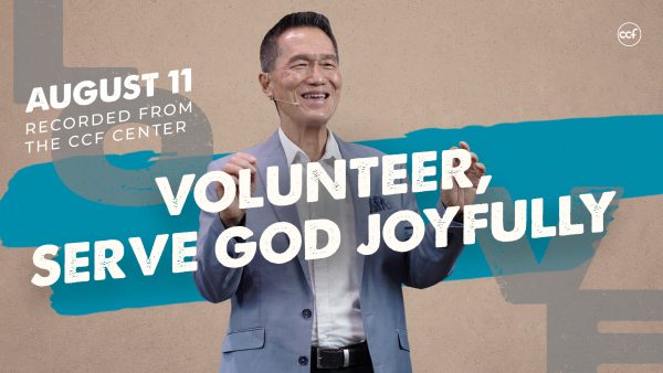 Volunteer Serve God Joyfully Am Christ S Commission Fellowship