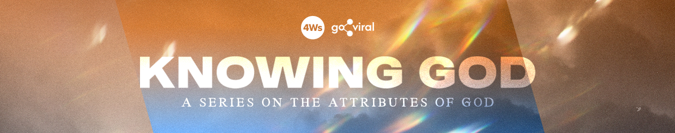2025 08 Web_Knowing God_4Ws-GV