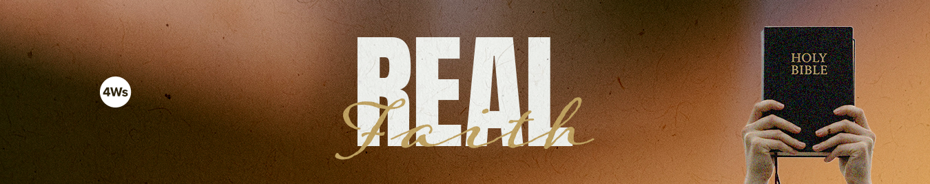 2026, WEB 4WsBanner - 03 Real Faith