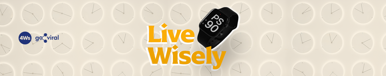 2026, WEB 4Ws+GVBanner - 02 Time to Live Wisely 2026, WEB 4Ws+GVBanner - 02 Time to Live Wisely