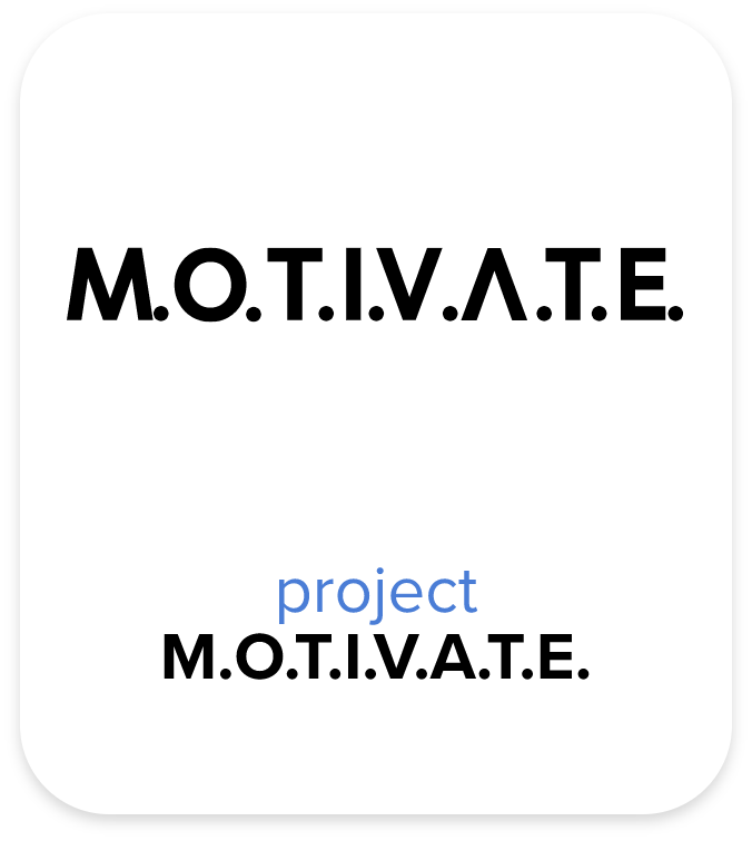 M.O.T.I.V.A.T.E